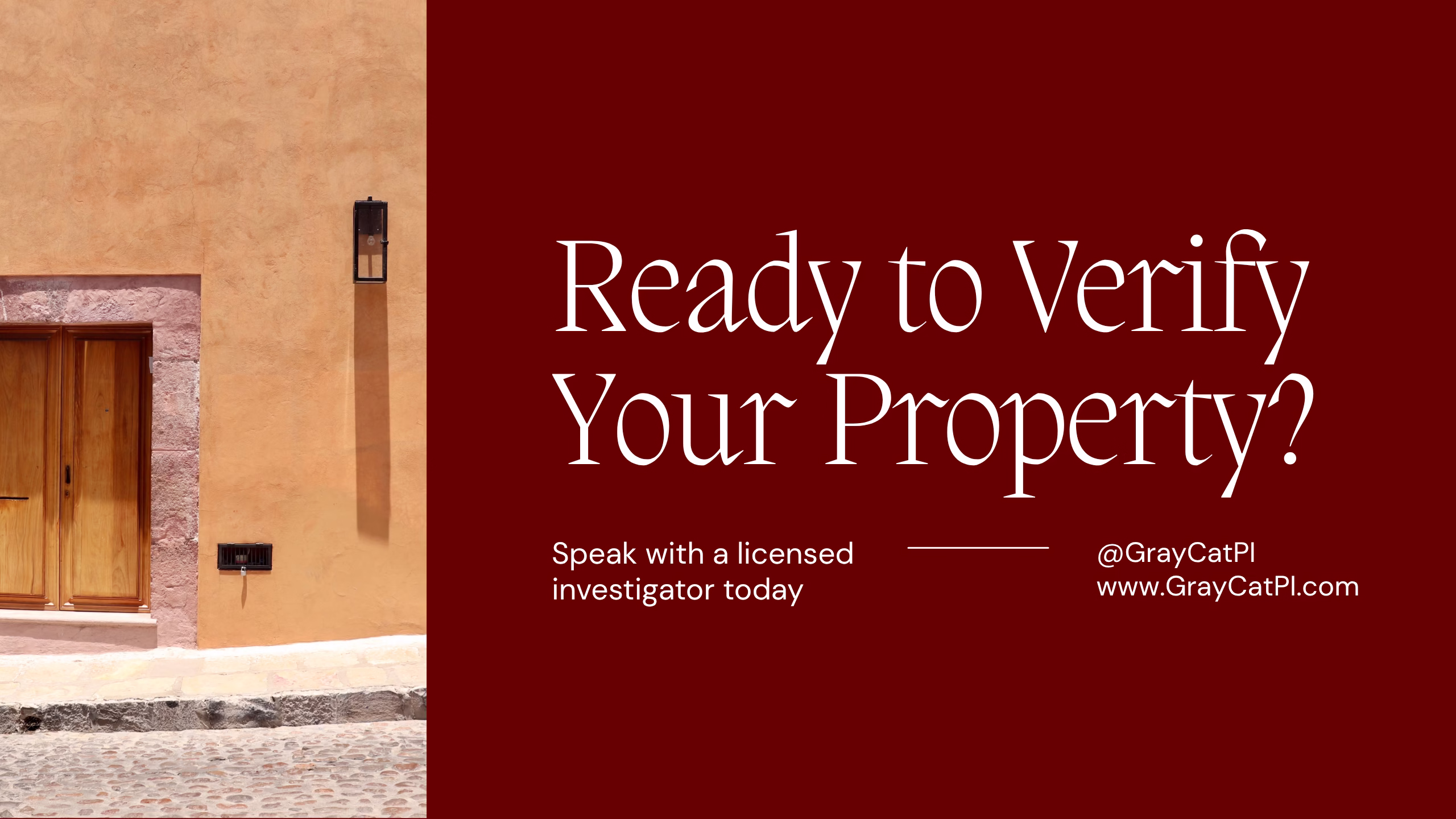 Banner reading “Ready to Verify Your Property?” with a maroon background, image of a Mexican colonial doorway, and text promoting licensed real estate investigation services in Mexico by GrayCat PI.