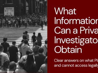 Cover image with a black-and-white photo of a crowded crosswalk and red overlay text that reads: What Information Can a Private Investigator Obtain – Clear answers on what PIs can and cannot access legally